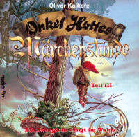 "Onkel Hottes Mrchenstunde, Teil 3 - Ein Zwerglein hngt im Walde" (30.11.1992)