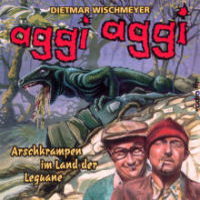 "aggi aggi - Arschkrampen im Land der Leguane" (24.5.1993)