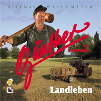 "Gnther, der Treckerfahrer - Landleben (Special Price)" (27.5.2010) [AUF WUNSCH SIGNIERT]