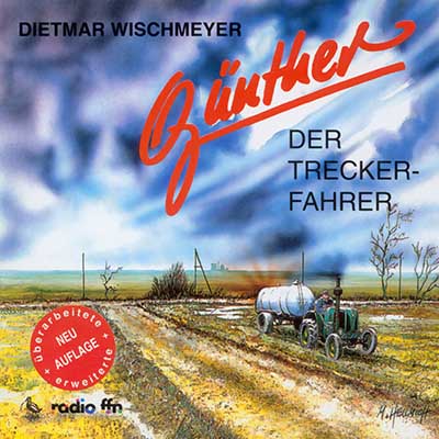Gnther, der Treckerfahrer - Die Erste (27.9.1992)