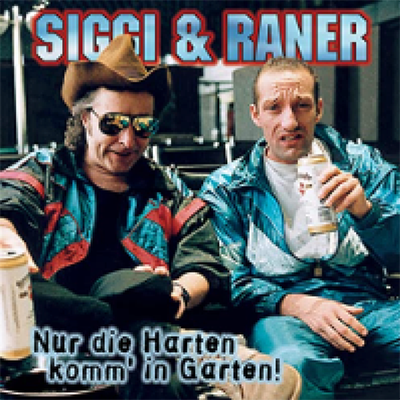 Siggi & Raner - "Nur die Harten komm` In den Garten" (28.10.1996)