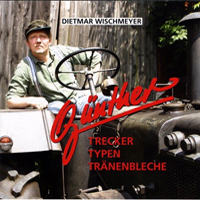 Gnther - "Trecker, Typen, Trnenbleche" (21.9.2007)