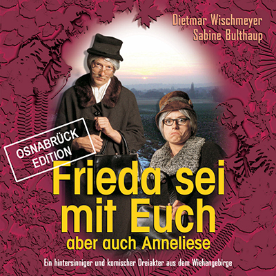 "Frieda sei mit Euch (OSNABRCK-EDITION)" (10.11.2004)