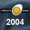 Frhstyxradio-Sendungen, Radio FFN, Jahrgang 2004