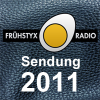 Frhstyxradio-Sendungen, Radio FFN, Jahrgang 2011
