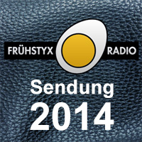 Frhstyxradio-Sendungen, Radio FFN, Jahrgang 2014