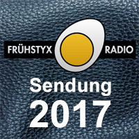 Frhstyxradio-Sendungen, Radio FFN, Jahrgang 2017