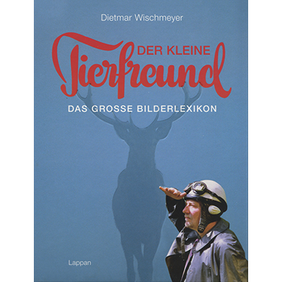 Der Kleine Tierfreund - "Das groe Bilderlexikon" (1.9.2006)