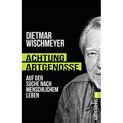 Dietmar Wischmeyer - "Achtung Artgenosse!"  (23.10.2015)